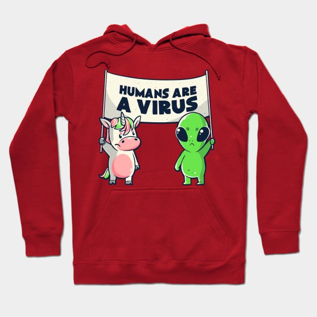 Humans Are a Virus Cute Alien Unicorn Gift Hoodie by eduely